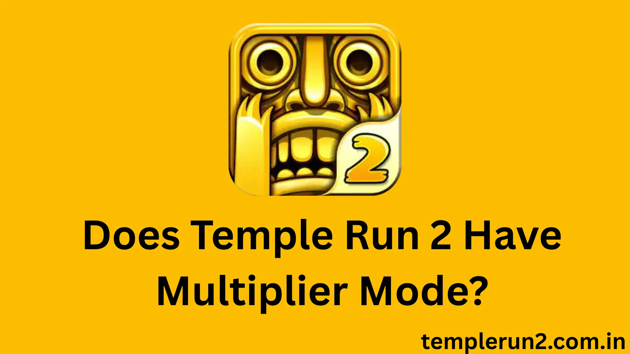 Does Temple Run 2 Have Multiplier Mode?
